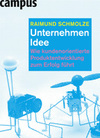 [Raimund Schmolze: Unternehmen Idee]