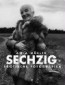 Sechzig +. Erotische Fotografien
