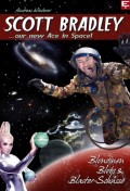Scott Bradley: Blondinen, Blobs & Blaster-Schüsse
