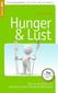HUNGER & LUST