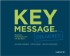[Wolfgang Hackenberg, Carsten Leminsky, Eibo Schulz-Wolfgramm: Key Message. Delivered]
