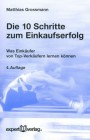 [Matthias Grossmann: Die 10 Schritte zum Einkaufserfolg]