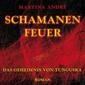 Schamanenfeuer