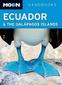 Moon Handbooks Ecuador & the Galapagos Islands