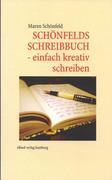 SCHÖNFELDS SCHREIBBUCH - einfach kreativ schreiben