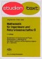 Mathematik für Ingenieure und Naturwissenschaftler. Studienbuch für Studierende der Physik, Elektrotechnik, Luftfahrttechnik, Maschinenbaus und Bauingenieurwesen ab 1. Semester