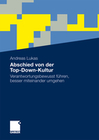 [Andreas Lukas: Abschied von der Top-Down-Kultur]
