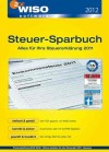 [WISO Steuer-Sparbuch 2012. CD-ROM]