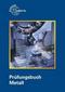 Prüfungsbuch Metall