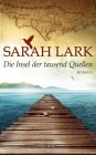 [Sarah Lark: Die Insel der tausend Quellen]