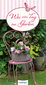 Wie ein Tag im Garten