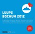 LUUPS - BOCHUM 2012