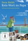 [Dora Heldt: Kein Wort zu Papa]