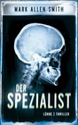 [Mark Allen Smith: Der Spezialist]