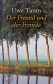 Der Freund und der Fremde. Großdruck