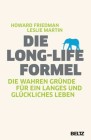 [Howard S. Friedman, Leslie Martin: Die Long-Life-Formel]