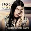 [Leo Rojas: Spirit of the Hawk]