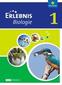Erlebnis Biologie 1. Schülerband. Oberschulen. Niedersachsen