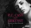 [P. C. Cast: Gek&uuml;sst]
