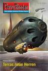 [Hubert Haensel: Perry Rhodan 2634: Terras neue Herren]