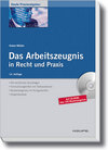 [G&uuml;nter Huber, Waltraud M&uuml;ller: Das Arbeitszeugnis in Recht und Praxis]