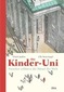 Die Kinder-Uni. Erstes Semester