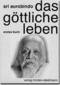 Das Göttliche Leben. 3 Bände