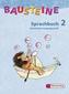 Bausteine Sprachbuch 2. Ausgabe N. Vereinfachte Ausgangsschrift. Neubearbeitung