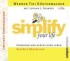 Simplify Your Life. 2 CDs. Limitierte Sonderausgabe
