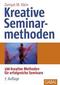 Kreative Seminarmethoden