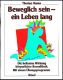 Beweglich sein, ein Leben lang