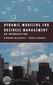 Dynamic Modeling for Business Management