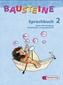 Bausteine Sprachbuch 2. Ausgabe Baden-Württemberg. Vereinfachte Ausgangsschrift. Neubearbeitung
