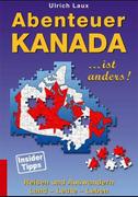 Abenteuer Kanada - Kanada ist anders
