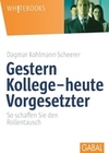 [Dagmar Kohlmann-Scheerer: Gestern Kollege - heute Vorgesetzter]