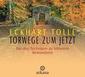 Torwege zum Jetzt. CD