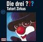 Die drei ??? 057. Tatort Zirkus. (drei Fragezeichen)