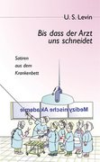 Bis dass der Arzt uns schneidet