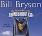 The Life And Times of the Thunderbolt Kid. 5 CDs