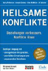 [Kerry Patterson, Joseph Grenny, Ron McMillan, Al Switzler: Heilsame Konflikte]