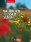 Natürlich besser sehen