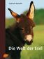 Die Welt der Esel