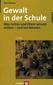 Gewalt in der Schule