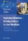 Kommunikation - Erfolgsfaktor in der Medizin