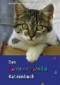 Das kunterbunte Katzenbuch