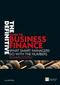 The Definitive Guide to Business Finance: What Smart Managers Do with the Numbers