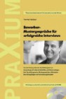 [Manfred Habl&uuml;tzel: Bewerber-Mustergespr&auml;che f&uuml;r erfolgreiche Interviews]