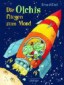 Die Olchis fliegen zum Mond