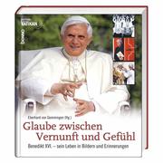 Glaube zwischen Vernunft und Gefühl