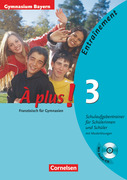 A plus 3. Schulaufgabentrainer mit Lösungsbeilage und CD. Bayern